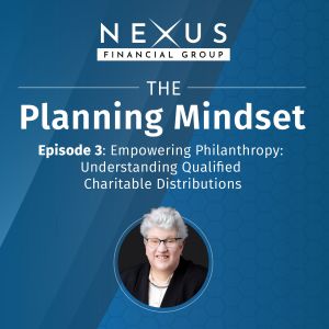 The Planning Mindset Episode 3: Empowering Philanthropy